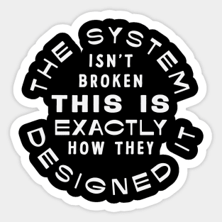 Broken System Sticker